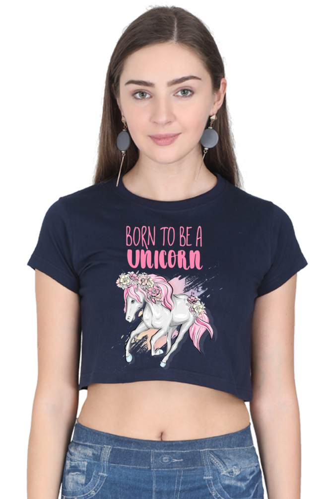 Crop Top - Born To Be A Unicorn