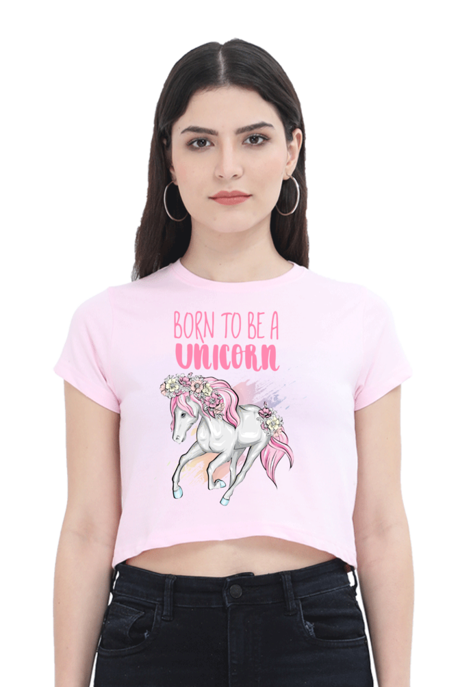 Crop Top - Born To Be A Unicorn