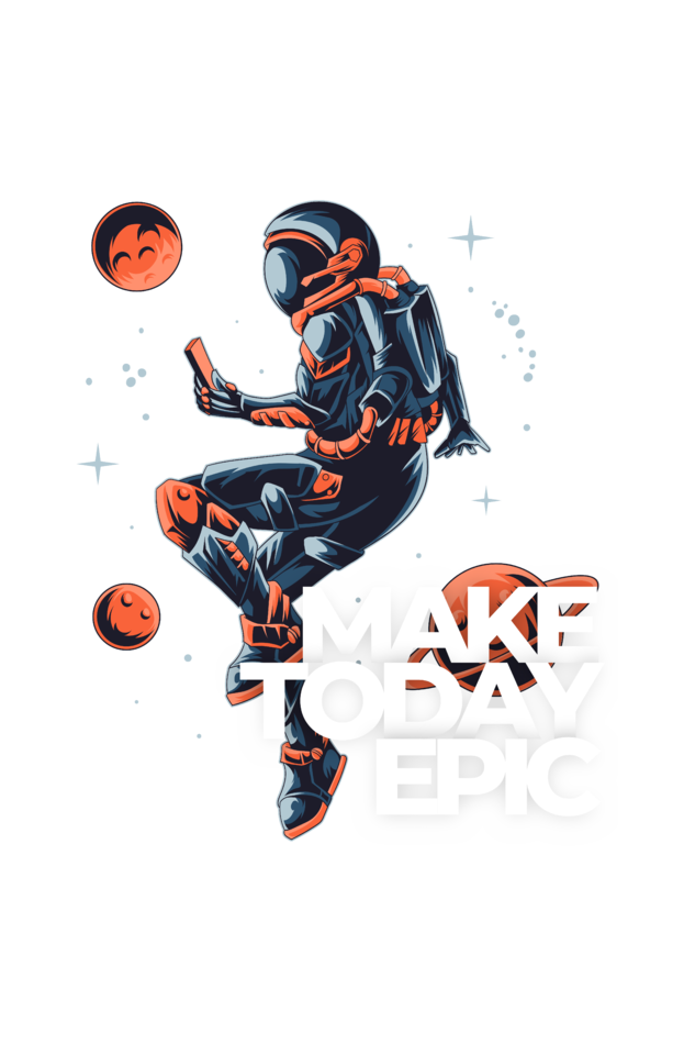 Premium T-Shirt - make today epic