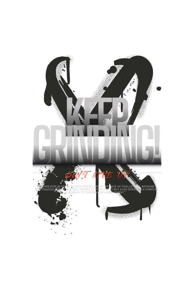 Premium T-Shirt - keep grinding