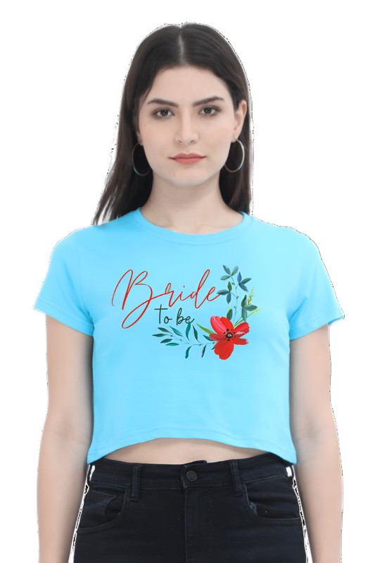 Crop Top - Bride To Be Watercolor Flower