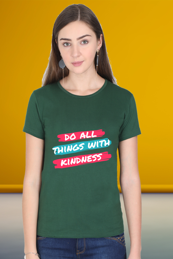 Regular T-Shirt - do all things with kindness