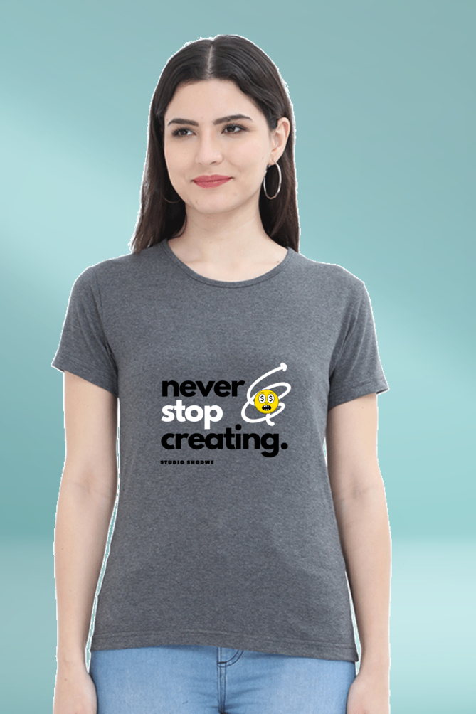 Regular T-Shirt - never stop creating