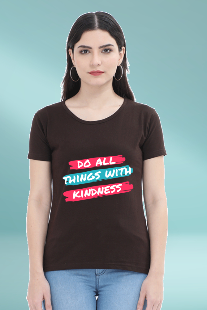 Regular T-Shirt - do all things with kindness