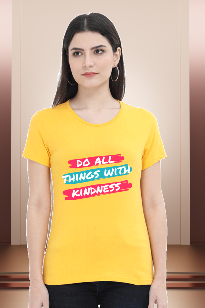 Regular T-Shirt - do all things with kindness