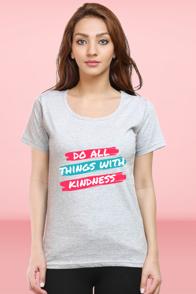 Regular T-Shirt - do all things with kindness