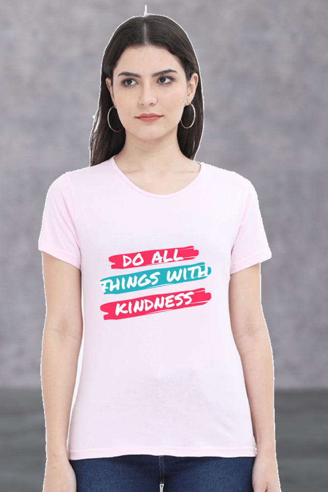 Regular T-Shirt - do all things with kindness