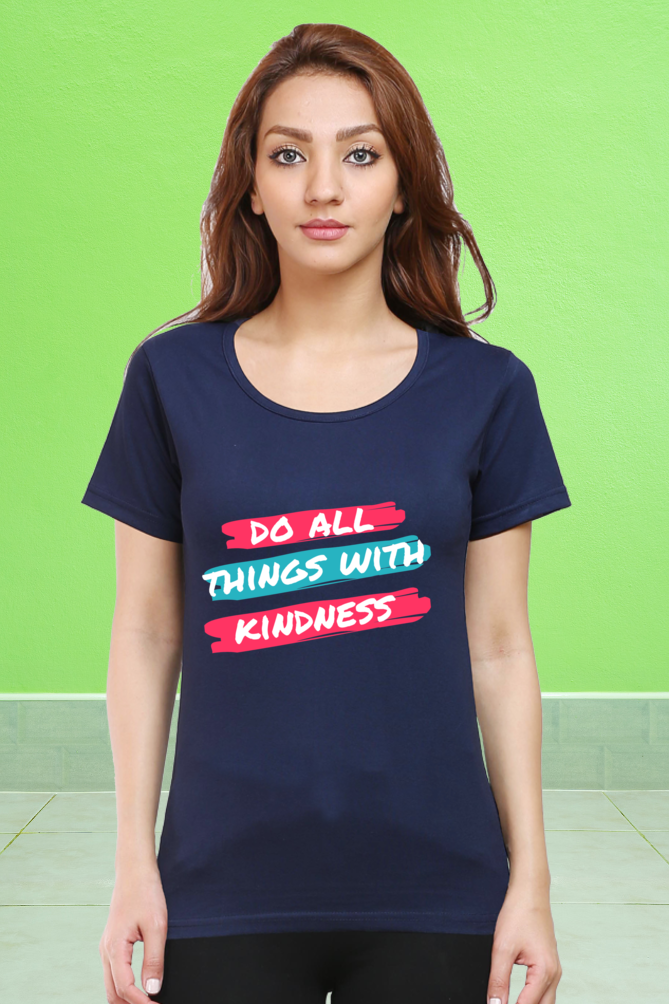 Regular T-Shirt - do all things with kindness