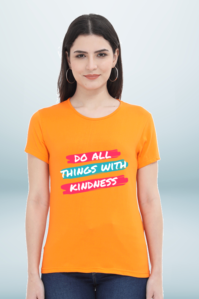 Regular T-Shirt - do all things with kindness