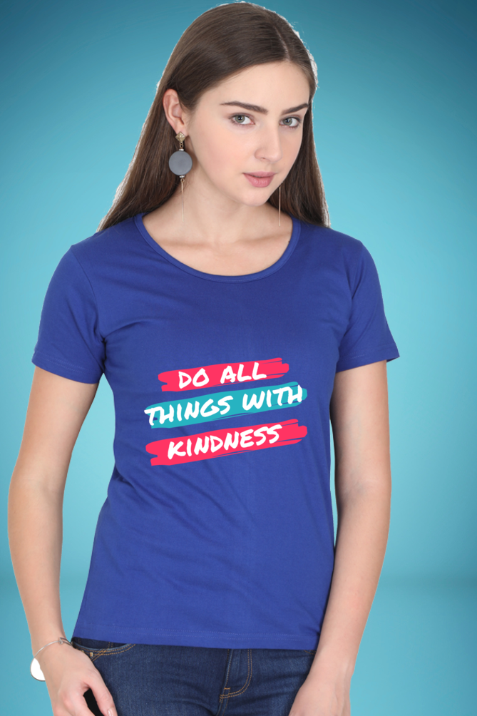 Regular T-Shirt - do all things with kindness