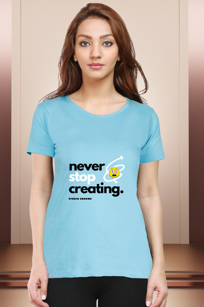 Regular T-Shirt - never stop creating