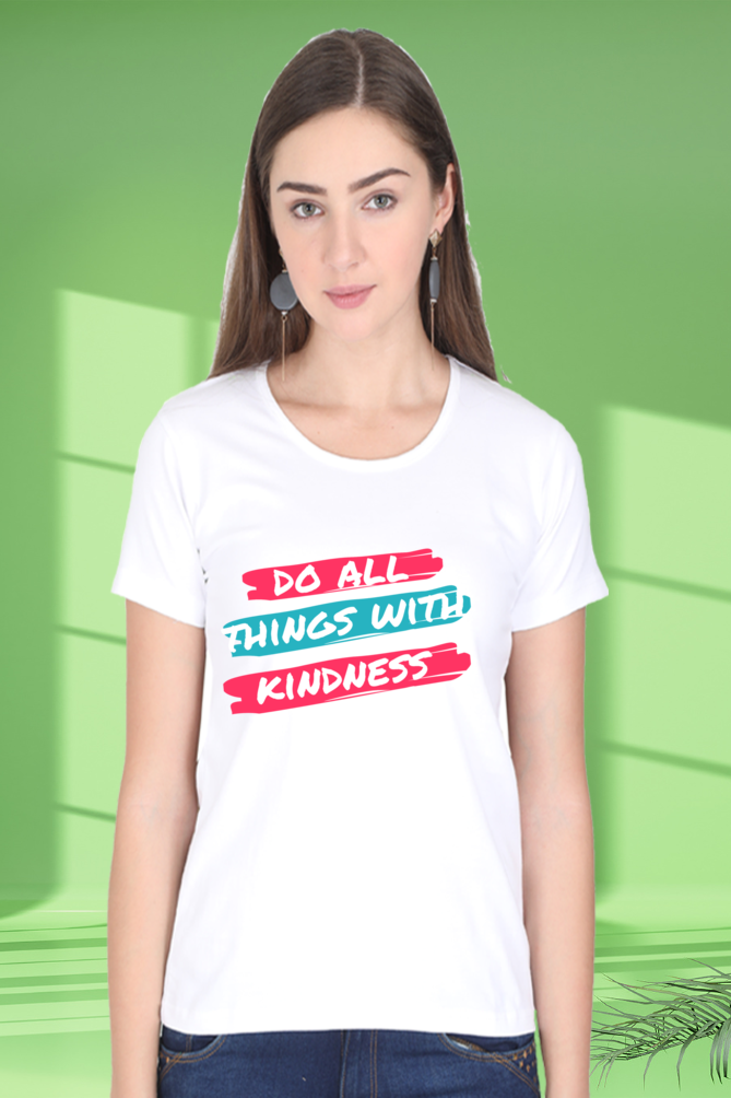 Regular T-Shirt - do all things with kindness